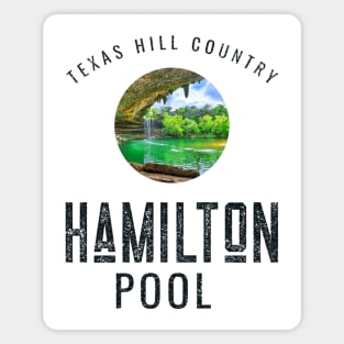 HAMILTON POOL TEXAS HILL COUNTRY Magnet